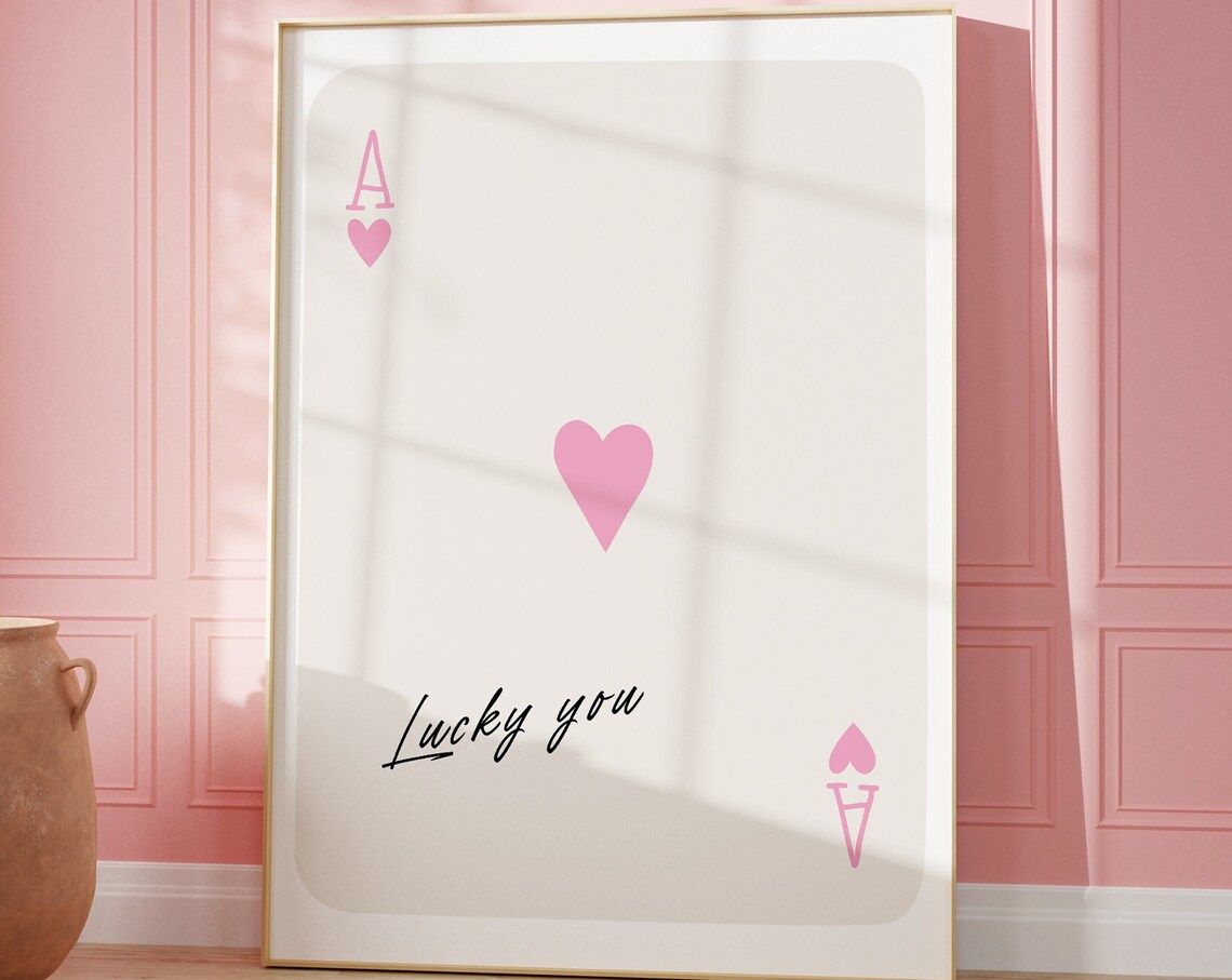 Lucky You Ace Of Hearts Minimalist Pink Playing Card Quote Wall Poster