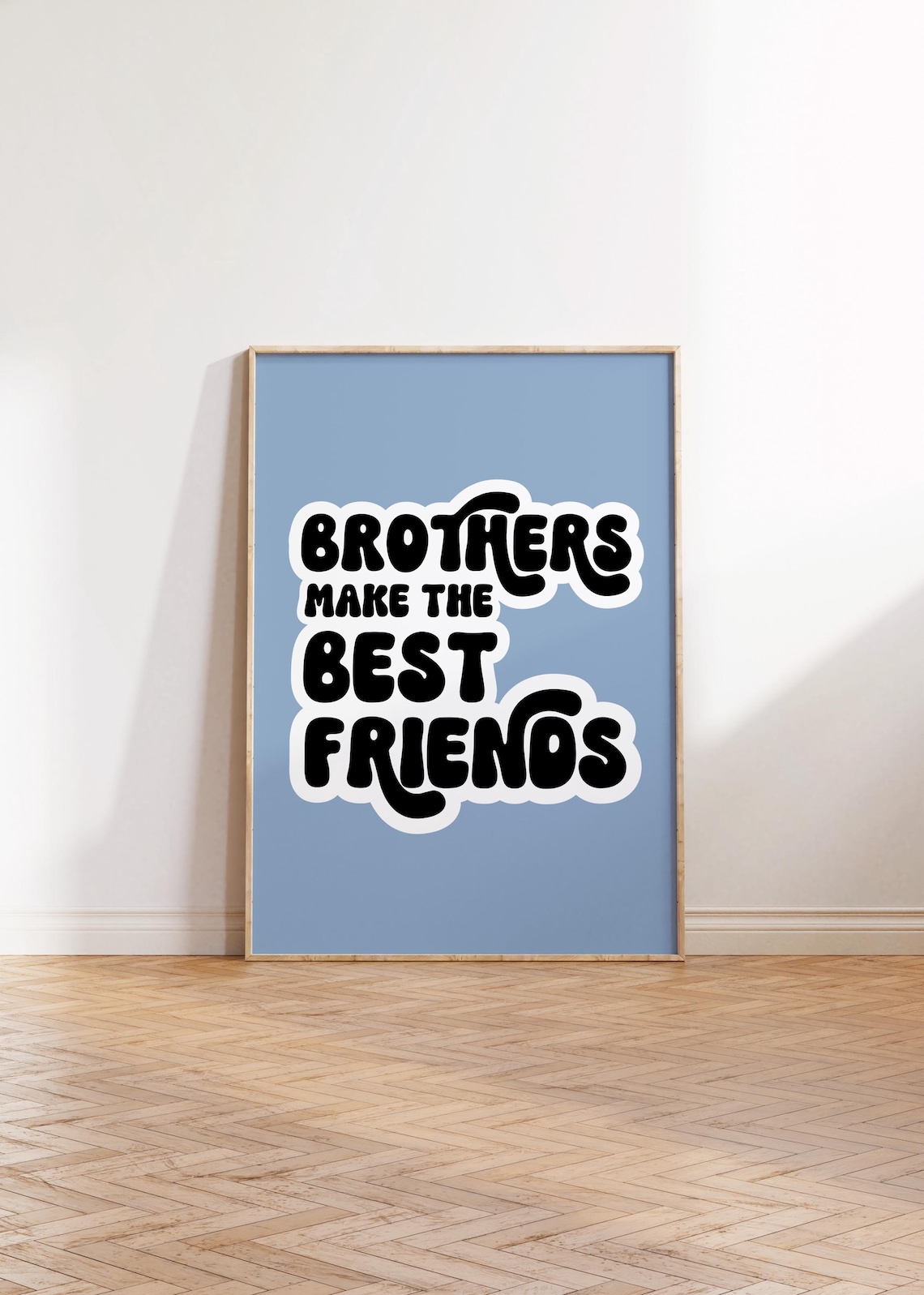 Brothers Make The Best Friends, Boys Room Decor