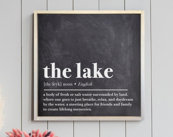 The Definition Of Lake Framed Lake House Home Wall Decor Faux Chalkboard Print On Custom Framed