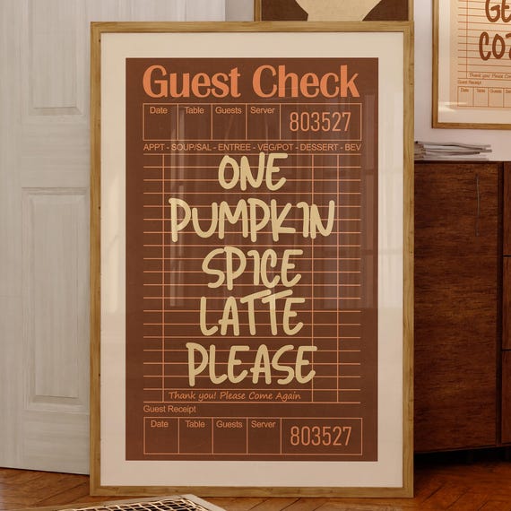 Coffee Themed Art Wall Guest Check Kitchen Print Autumn Decor Poster Pumpkin Spice Latte