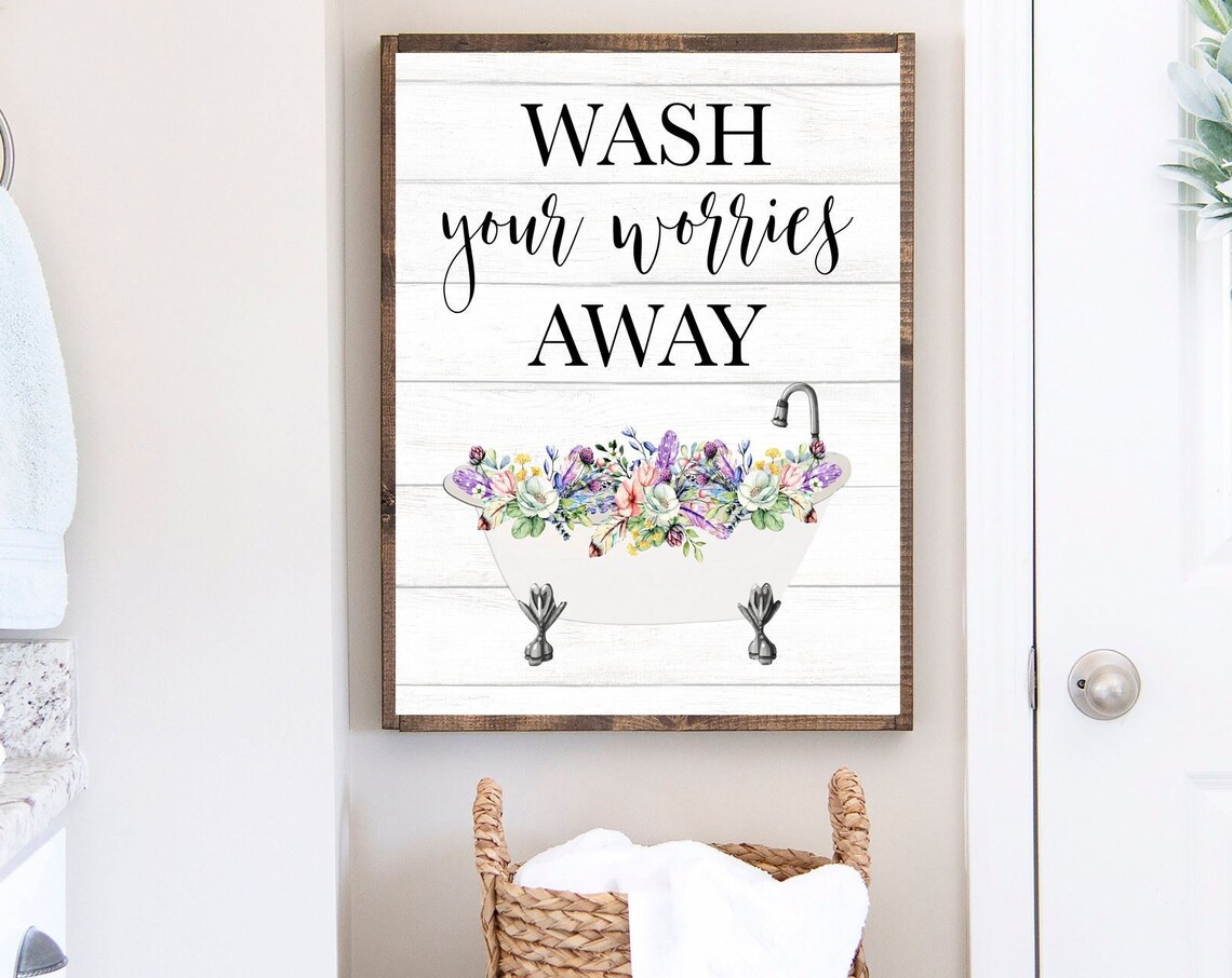Wash Your Worries Away Flower Filled Bathtub Farmhouse Poster