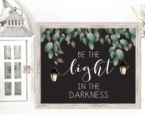 The Light In The Darkness, Inspirational Quote