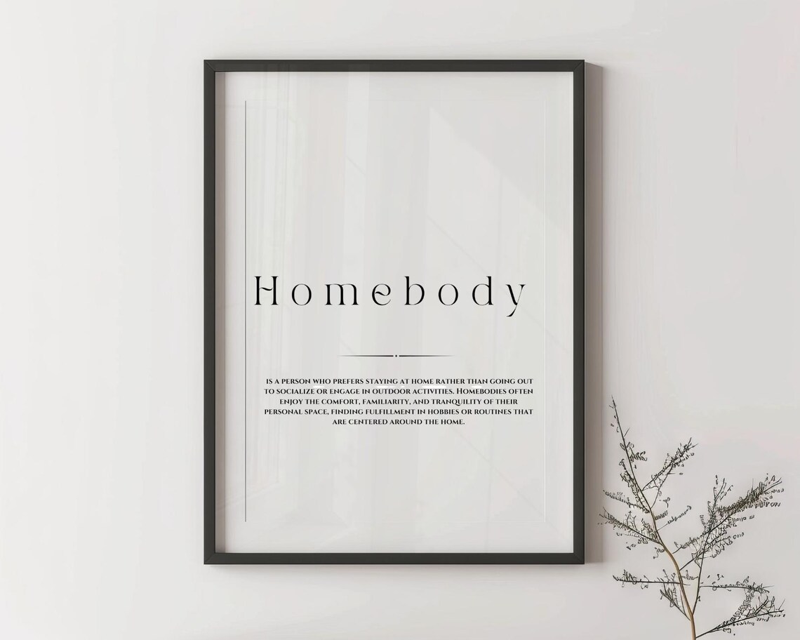 Homebody Dictionary Definition Cozy Home Lifestyle Quote Poster - Image 3