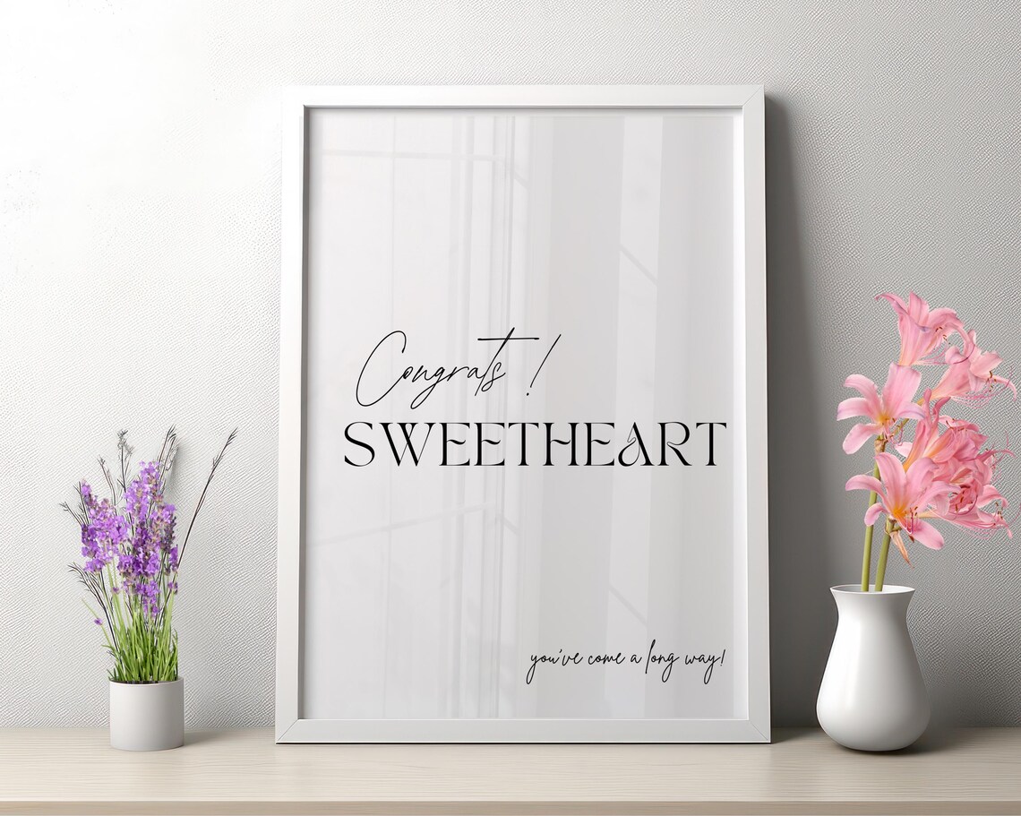 Congrats Sweetheart You Have Come a Long Way Celebration Wall Art - Image 2