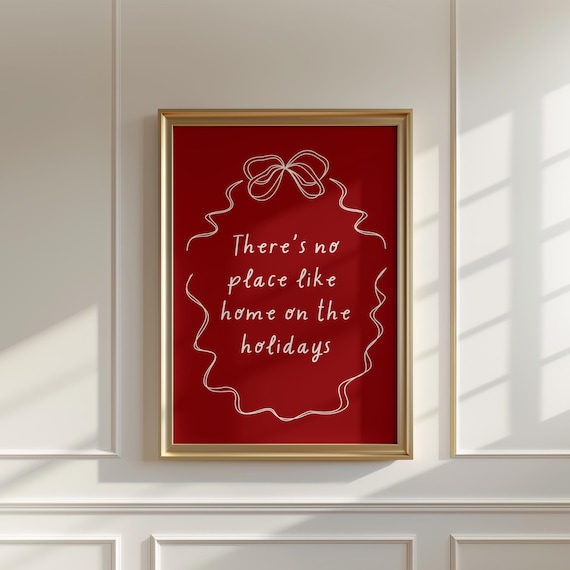 There's No Place Like Home Red Christmas Bow Script Art Print