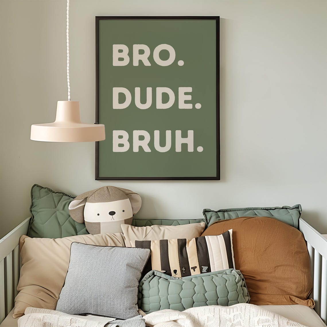 Bro Dude Bruh Olive Green Funny Kids Room Quote Typography Poster
