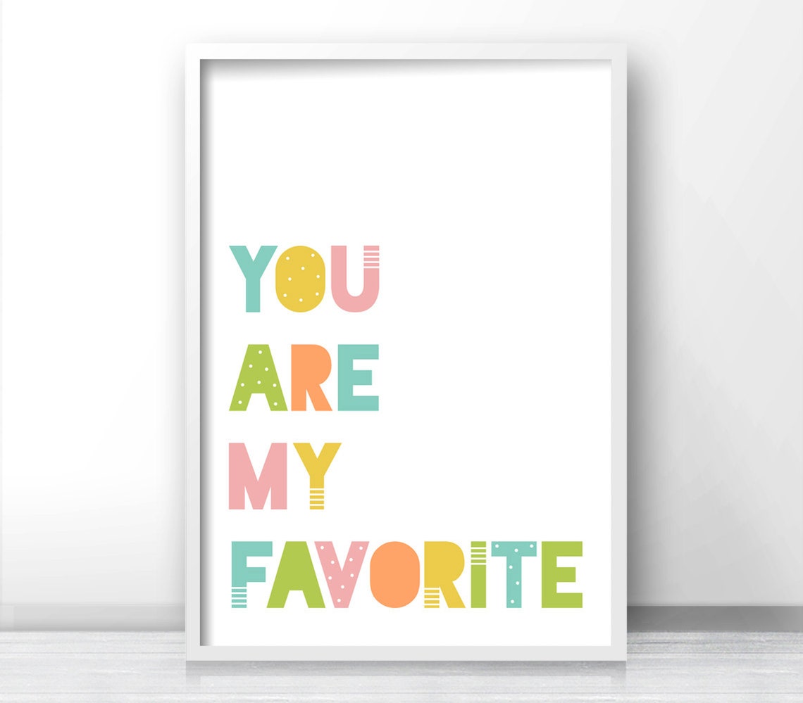 Nursery Print You Are My Favorite Kids Room Art Print Nursery Art Baby Wall Art Kids Prints Quote Nursery Wall Art - Image 3