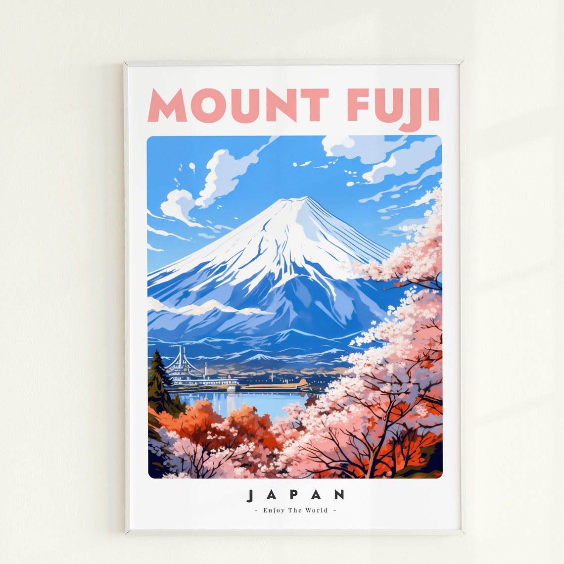 Mount Fuji Japan Cherry Blossoms Spring Snow Peak Travel Poster
