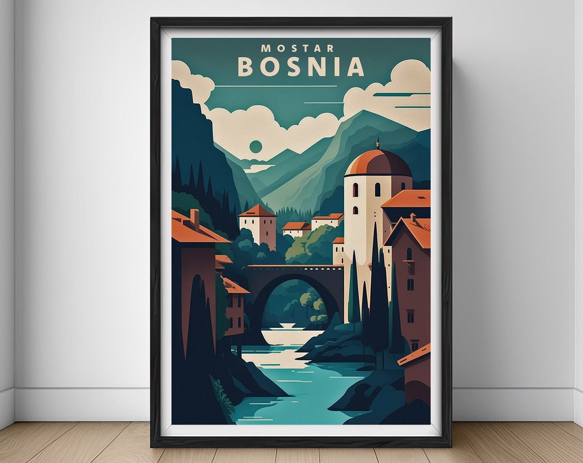 Mostar Bosnia Stari Most Bridge River Mountains Travel Poster