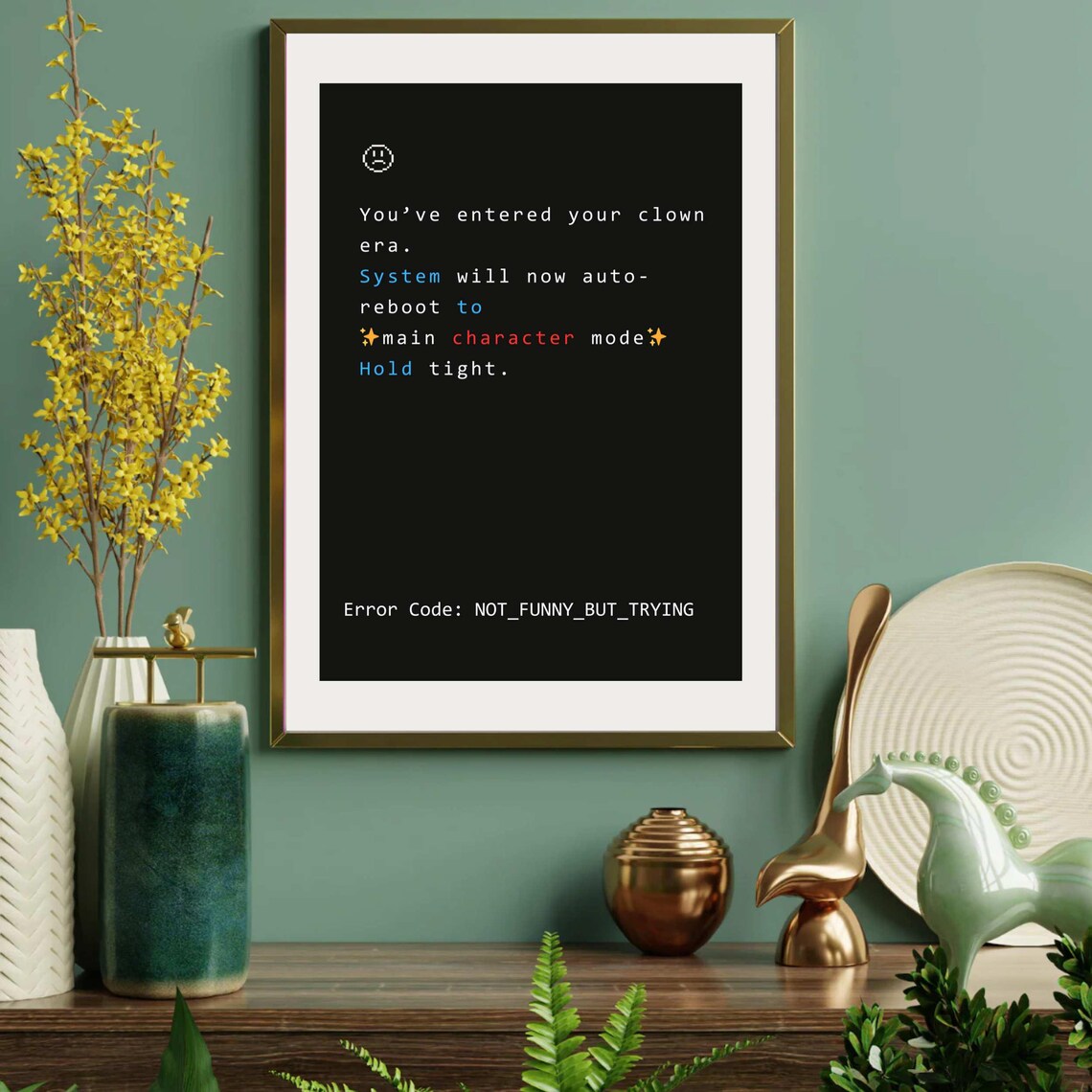 Main Character Mode Funny Meme Poster Print - Image 2
