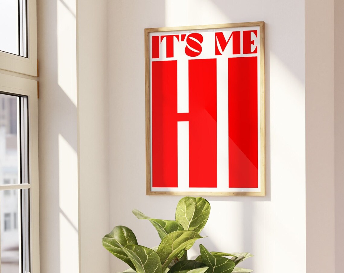 It is Me Hi Bold Red Lyric Typography Pop Music Dorm Room Poster