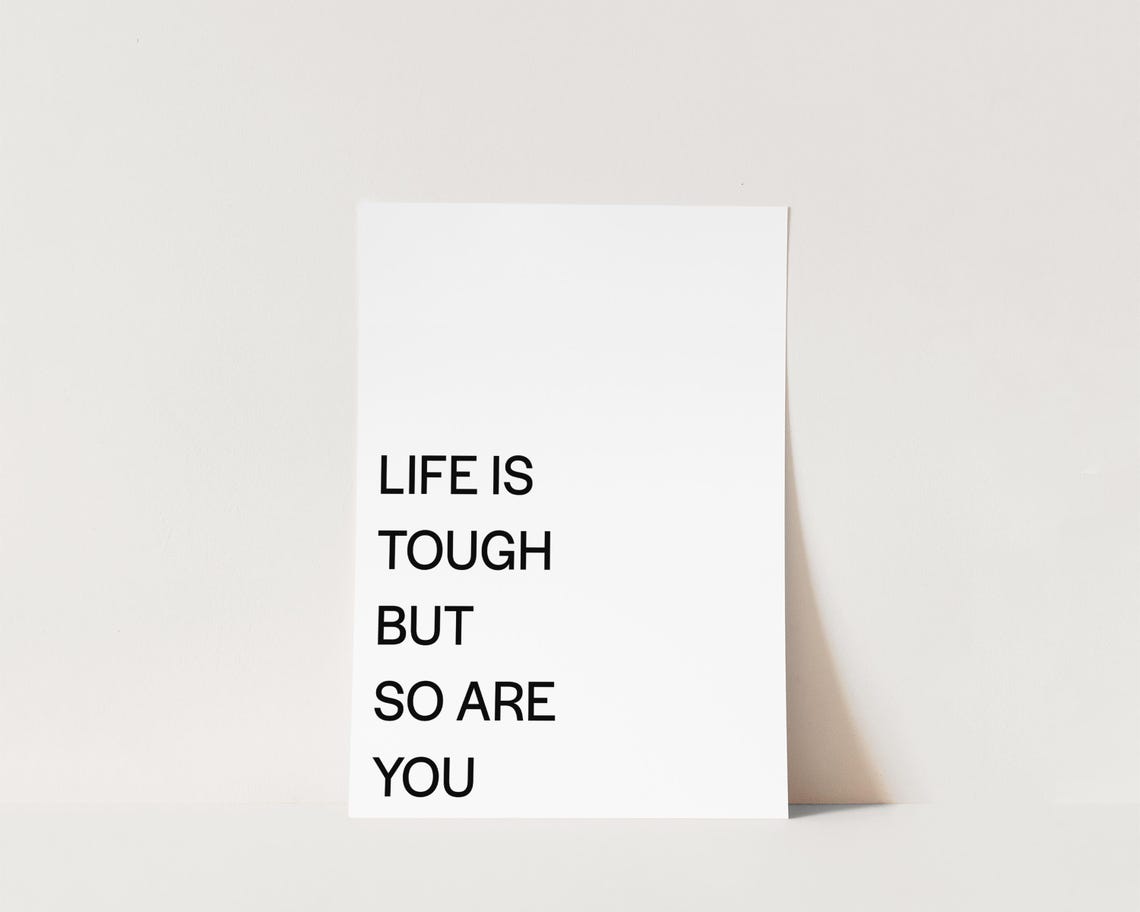 Life Is Tough But So Are You Motivational Quote Art Print - Image 3