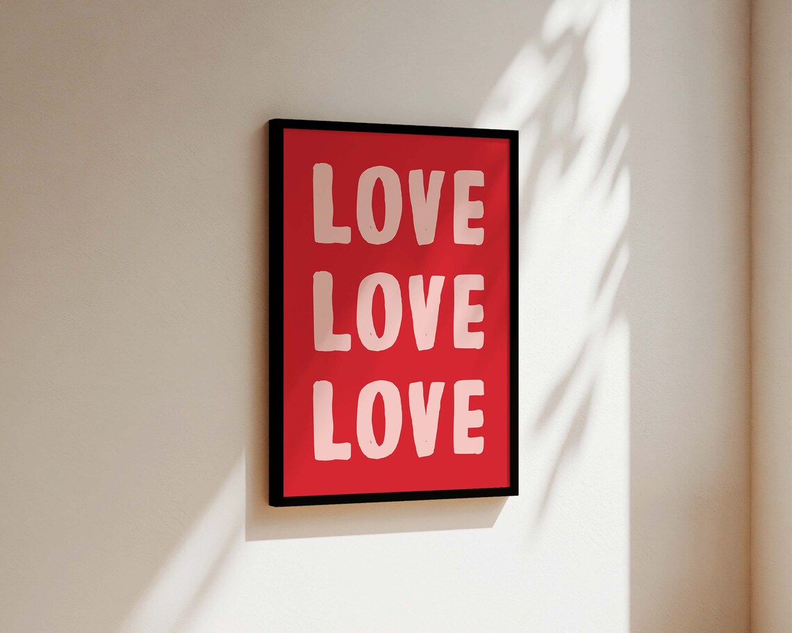 Love Love Love Print Home Decor Quotes Living Room Prints New Home Gift Hallway Wall Art Entrance Way Sign Family Prints Valentines - Image 3