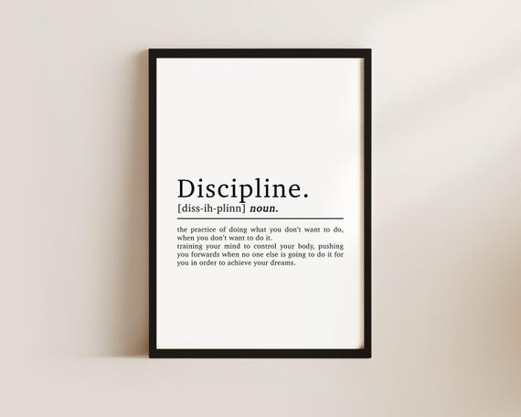Discipline Definition Motivational Quote Art Print