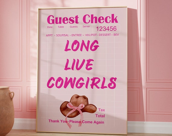 Long Live Cowgirls Poster Guest Check Poster Aesthetic Typographic Preppy Print Apartment Wall Decor Trendy Wall Art Cowgirl Prints