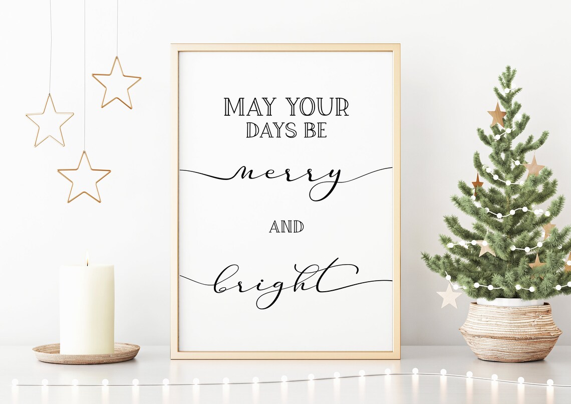 May Your Days Be Merry And Bright Christmas Print
