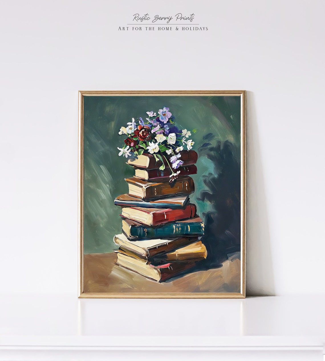 Tall Stack Old Books Wildflowers Dark Green Moody Oil Painting Poster