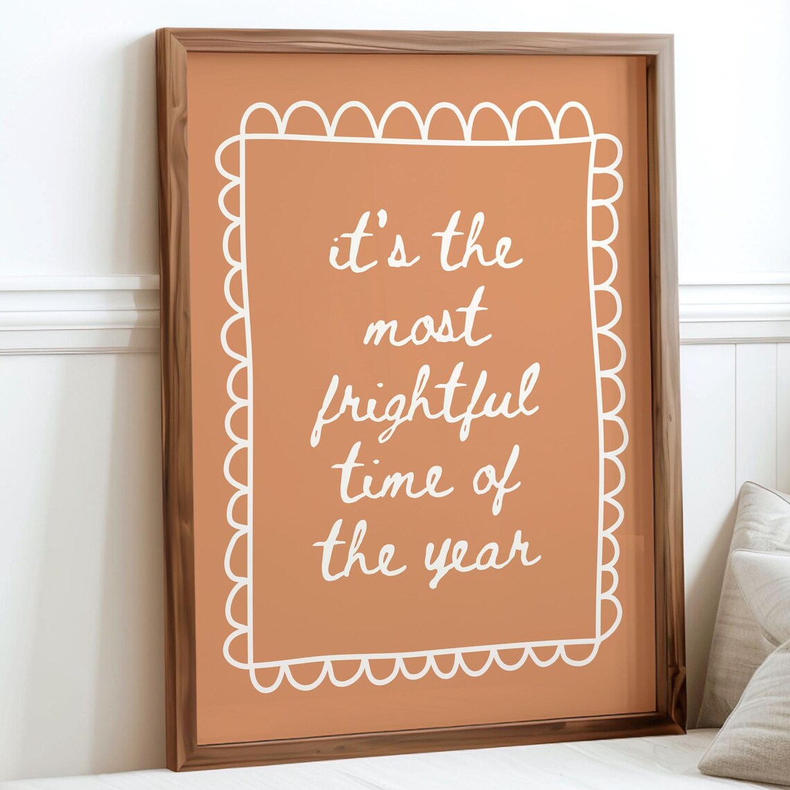 Its the Most Frightful Time of the Year Orange Halloween Script Poster