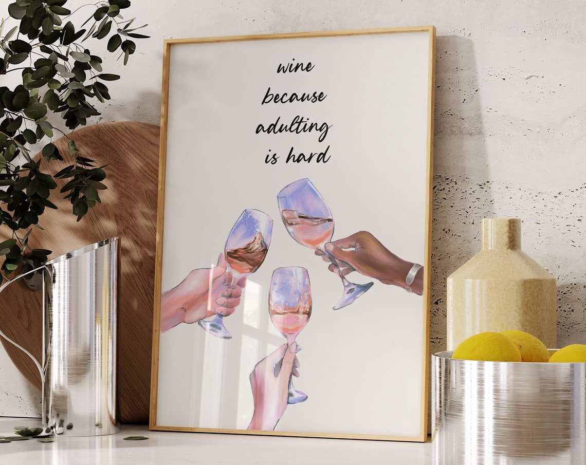 Wine Because Adulting Is Hard Toasting Watercolor Wall Poster - Image 3