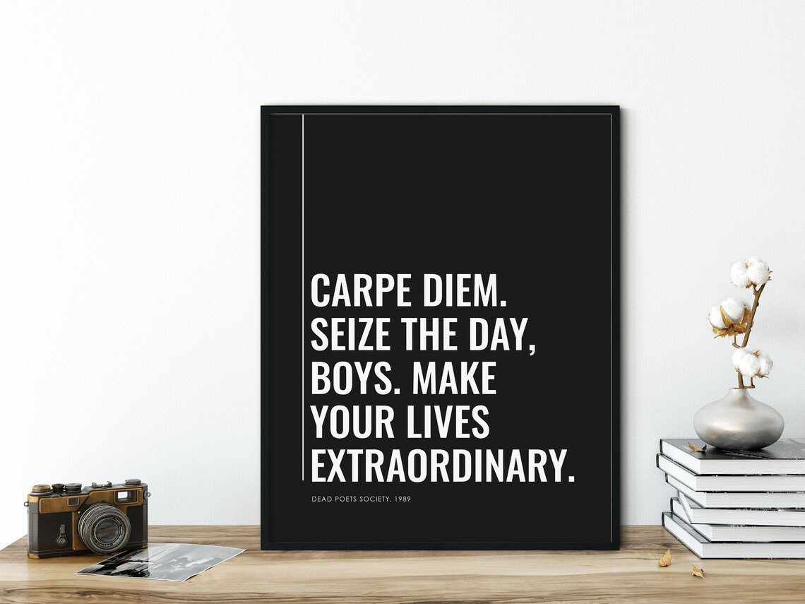 Carpe Diem Seize The Day Dead Poets Society 1989 Quote Movie Poster Film Art - Image 2
