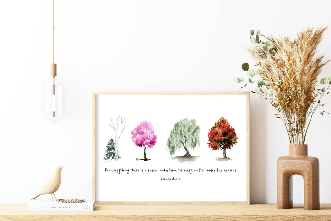 For Everything There Is A Season Scripture Print - Image 3