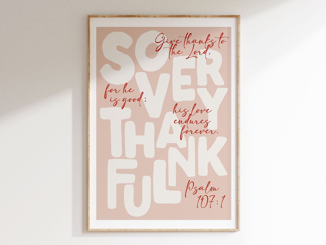 So Very Thankful Psalm 107:3 Christian Art Print