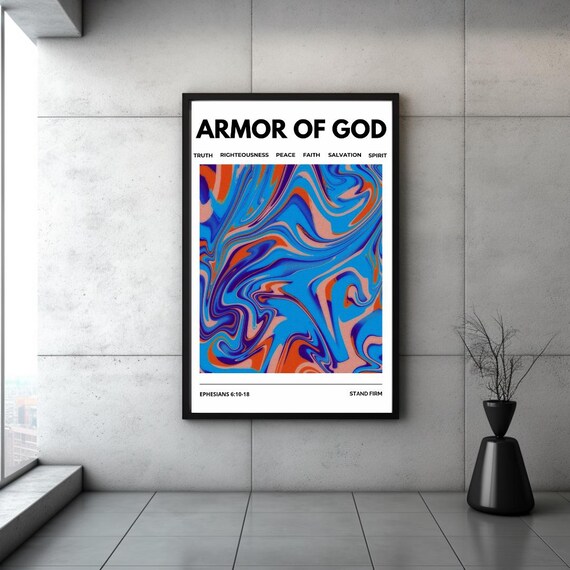 Armor Of God Ephesians 61018 Blue Orange Abstract Swirl Faith Poster