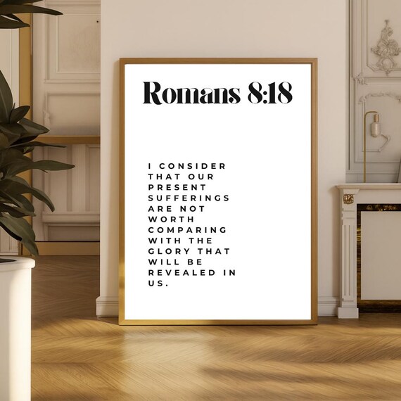 Romans 8:18 Scripture Poster Present Sufferings Glory Minimalist Decor