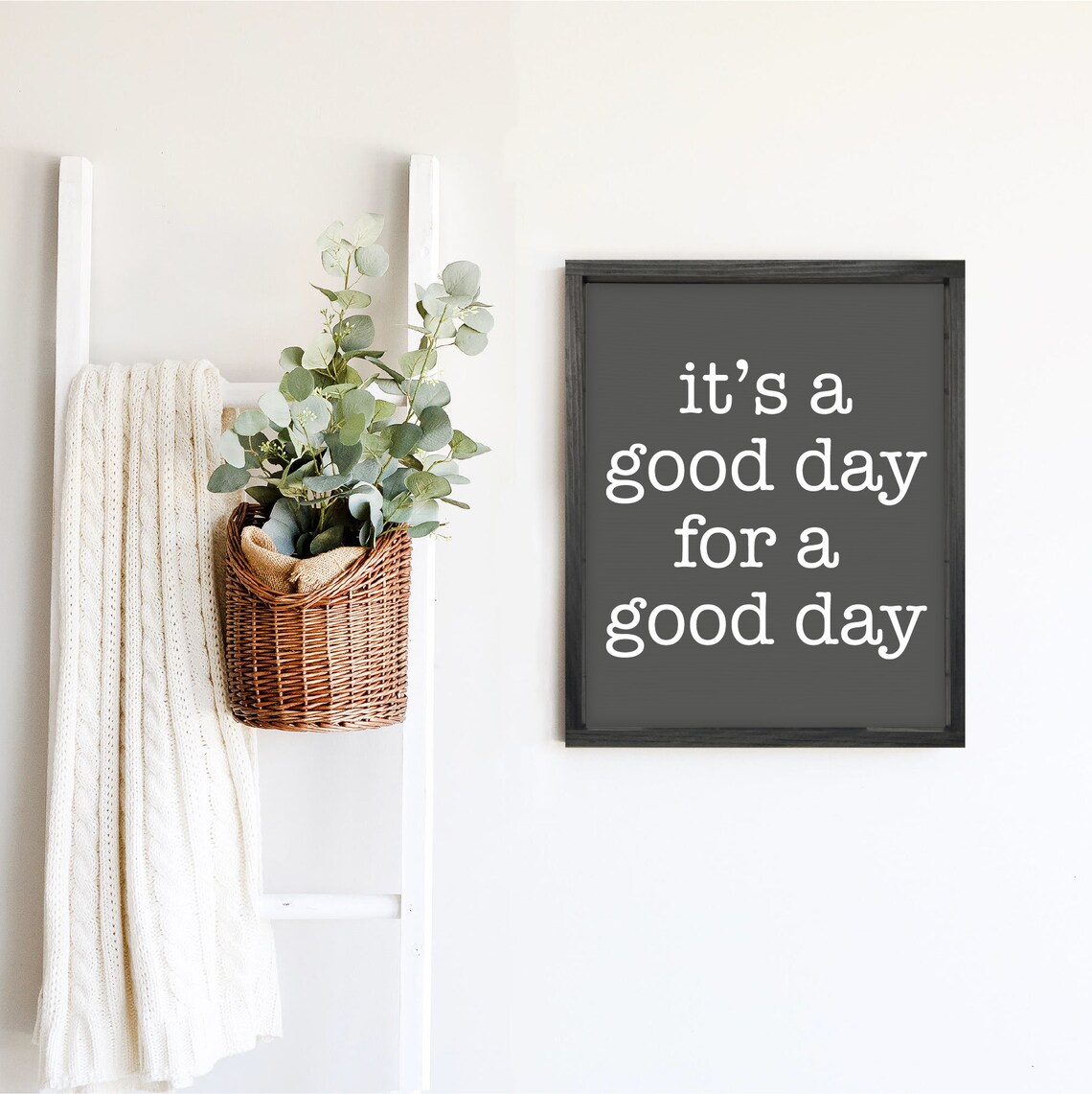 It's A Good Day For A Good Day Quote Art Print - Image 2