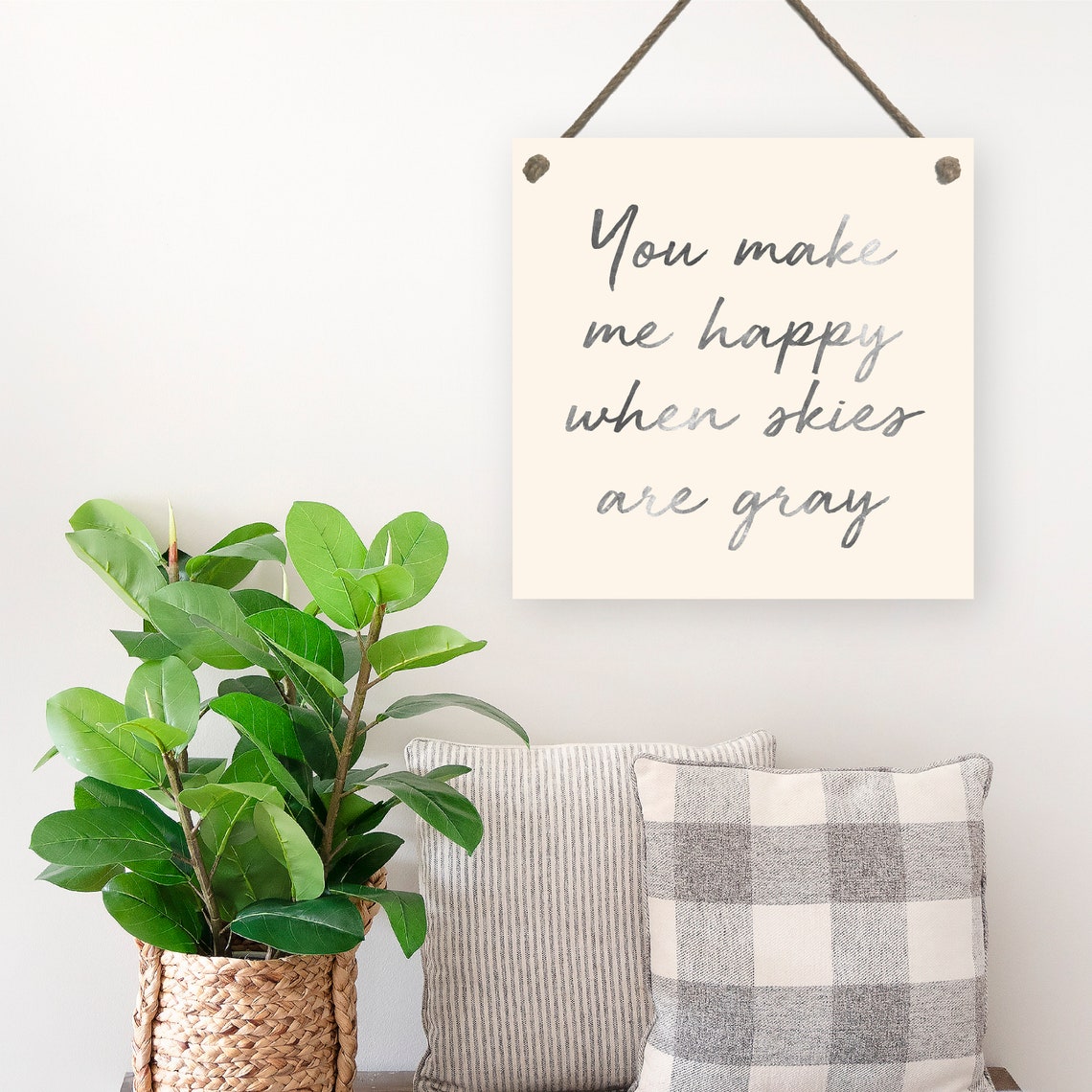 You Make Me Happy When Skies Are Gray Script Farmhouse Poster - Image 2