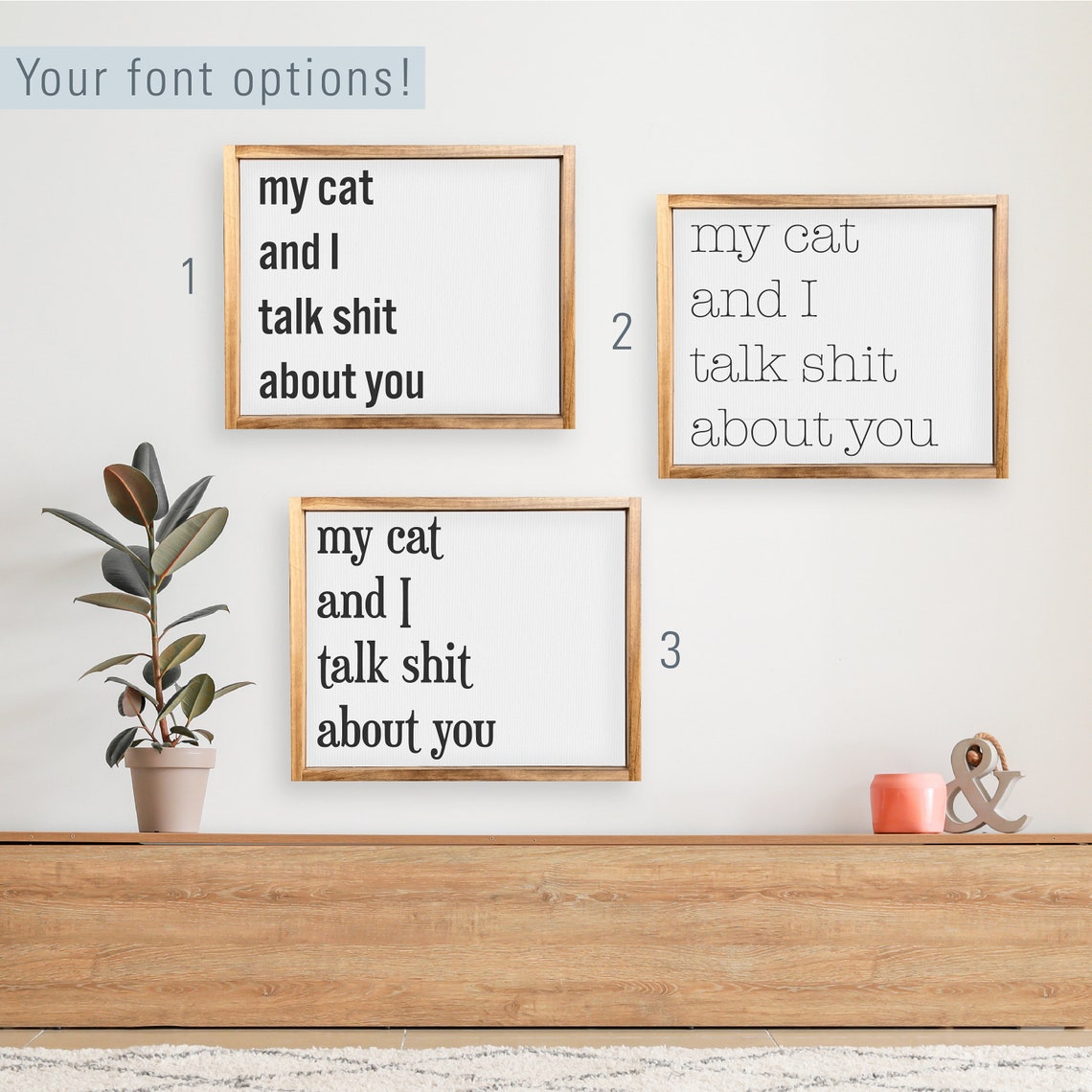 My Cat and I Talk Shit About You Funny Cat Lady Quote Poster - Image 3