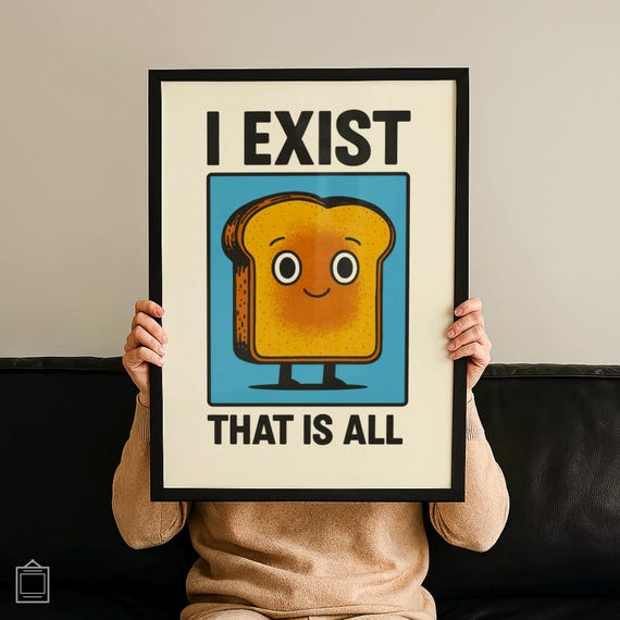 Printed Funny Poster Artful Wall Print Homely Room Decor Modernism Typography Art Giftful Minimal With Ironic Quote No 56