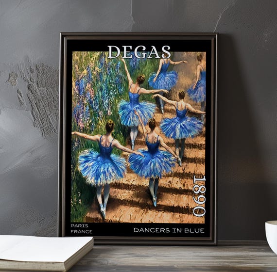 Dancers In Blue 1890 Edgar Degas Print Poster Impressionism Post Impressionist Ballerinas Movement Study Rehearsal Art Decor