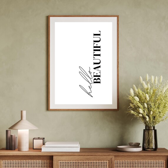 Hello Beautiful Positive Affirmation Script Typography Poster