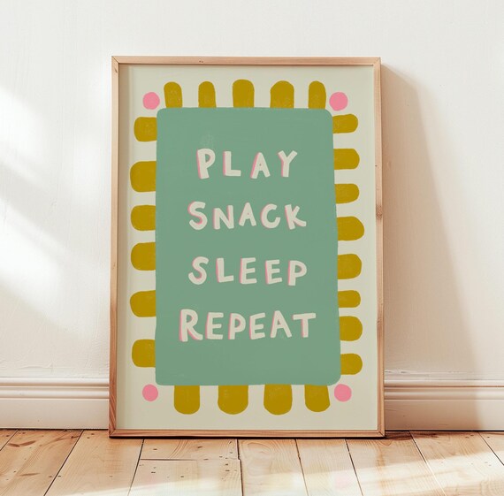 Play Snack Sleep Repeat Kids Playroom Poster Green Pink Cute Decor