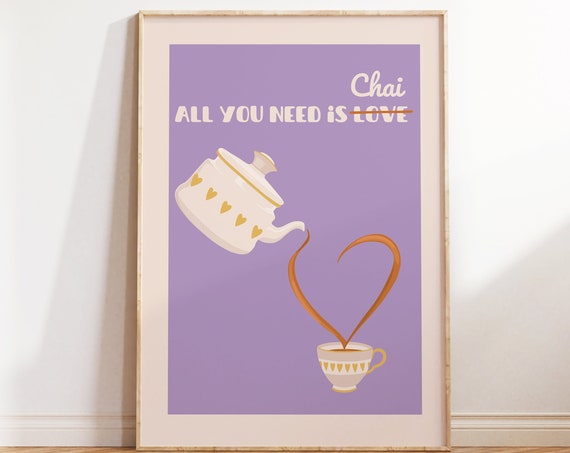 Chai Wall Art Chai Print Tea Art Print Indian Art Desi Art South Asian Art Indian Kitchen Prints Desi Wall Art Indian Restaurant Art