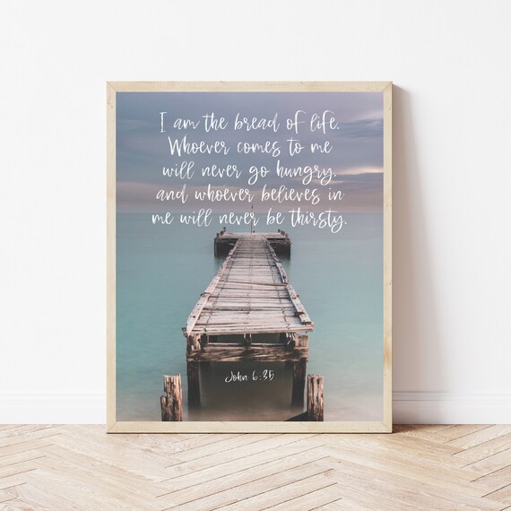 Bible Verse Kitchen John 635 I Am The Bread Of Life Christian Signs Verses Dining Room Religious Wall Art Prints