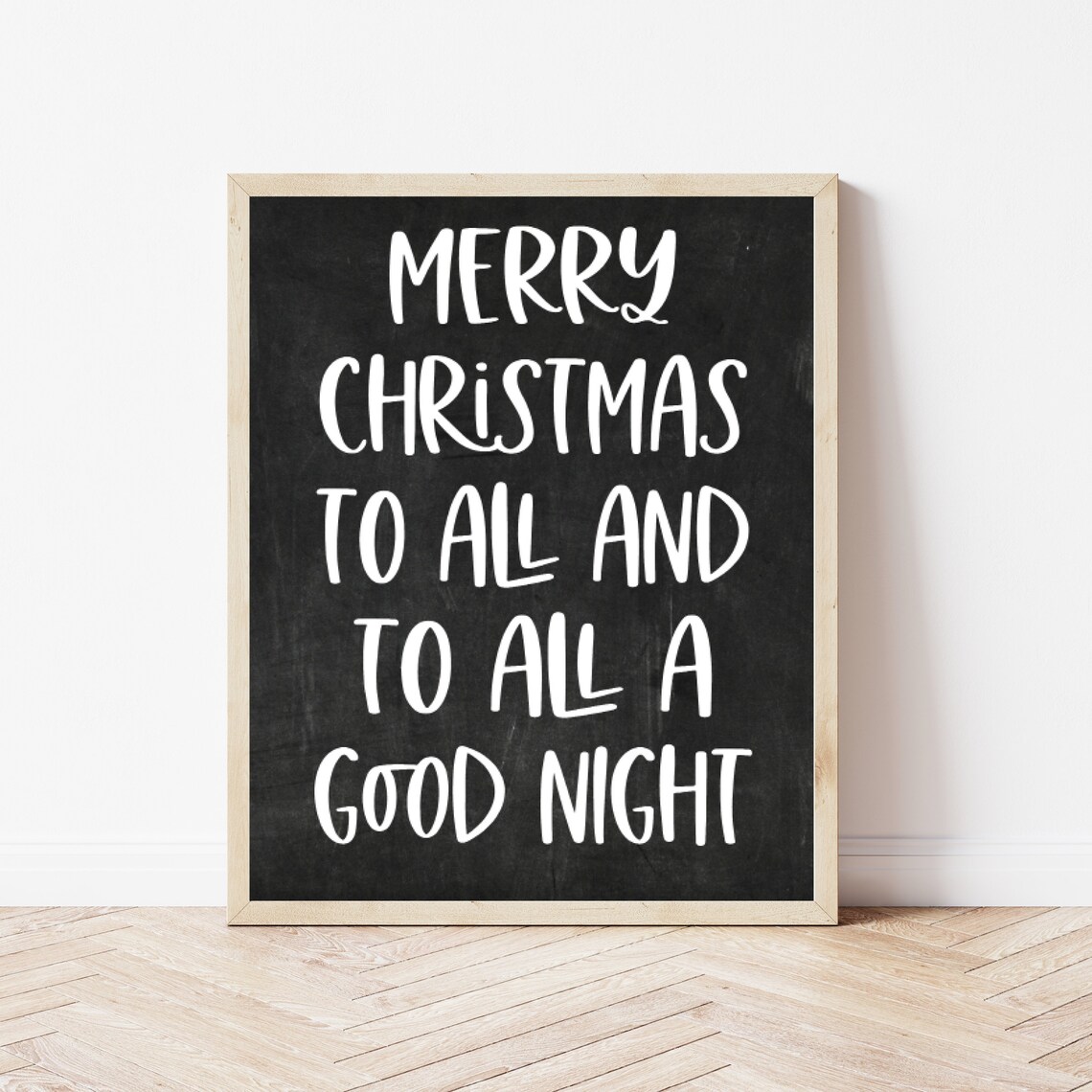 Merry Christmas to All and to All a Good Night Chalkboard Poster
