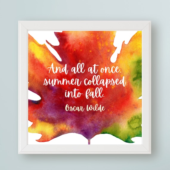 Oscar Wilde Quote, Fall Gift Art Print