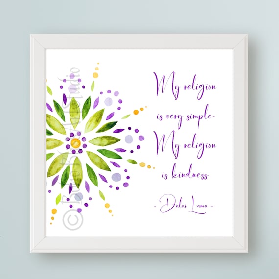 Dalai Lama Quote, Inspirational Wall Art Print