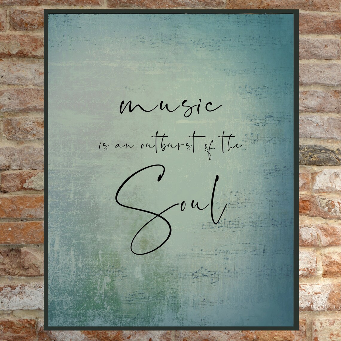 Music Is An Outburst Of The Soul Quote Teal Sheet Music Wall Art