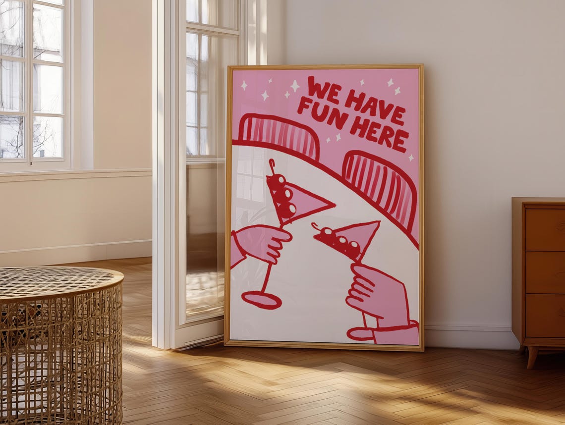 We Have Fun Here Pink Cocktail Toast Happy Hour Party Wall Poster