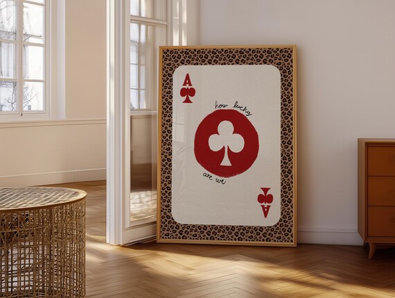 How Lucky Are We Ace Of Clubs Leopard Border Card Art Poster
