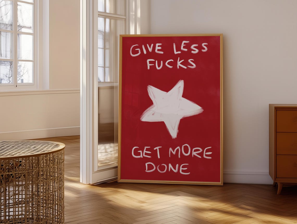 Give Less Fucks Get More Done Bold Red Star Motivational Poster
