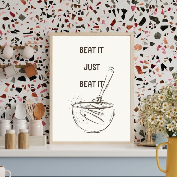 Beat It Just Beat It Fun Kitchen Wall Art Cute Wall Poster Aesthetic Kitchen Decor Minimalist Wall Decor