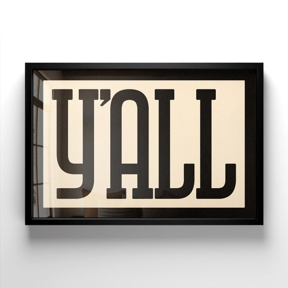 Instant Yall Typography Print Gift For Home Modern Western Wall Art Housewarming Gift Farmhouse Decor Yall Poster