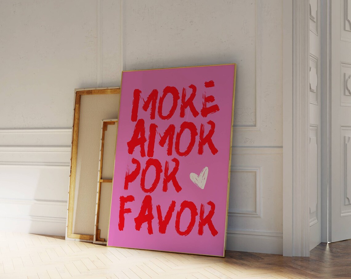 More Amor Por Favor Bold Red Typography Pink Statement Art Poster
