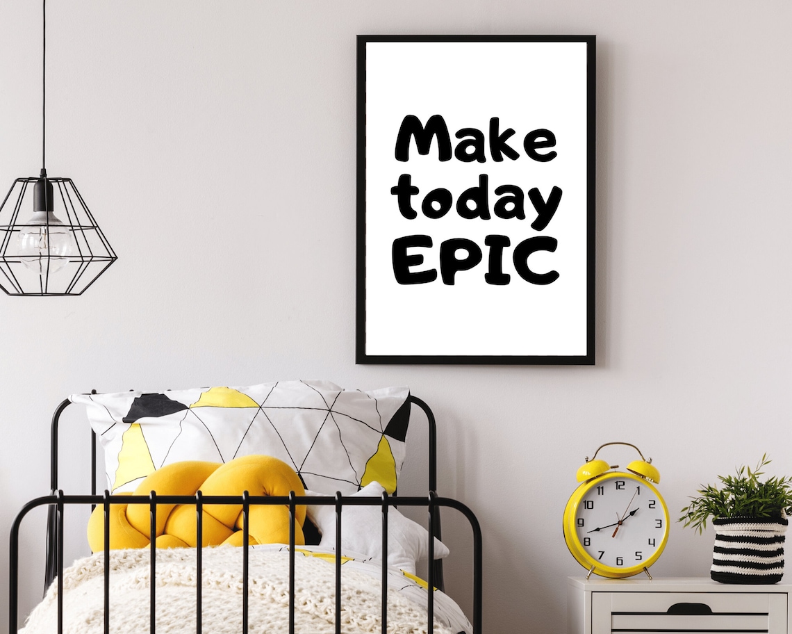 Make Today Epic Inspirational Poster - Image 5