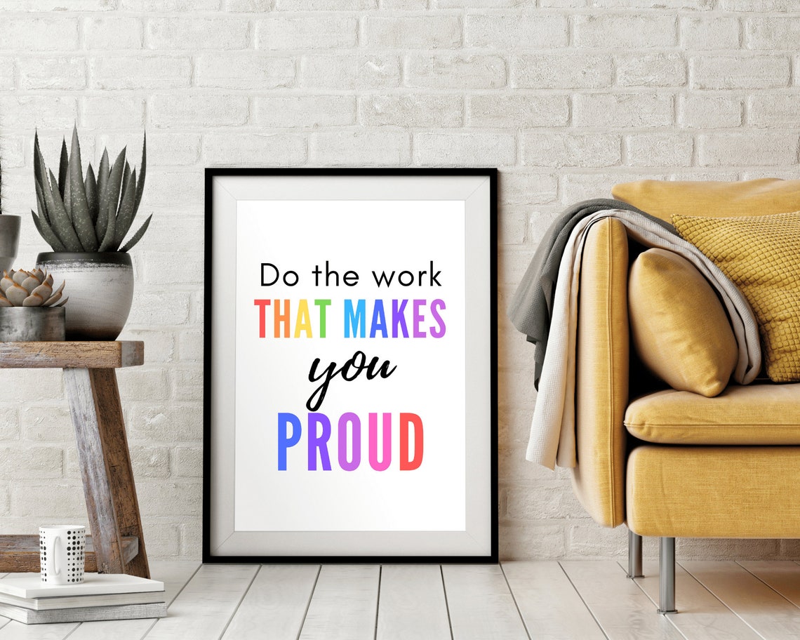 Do The Work That Makes You Proud Rainbow Script Typography Poster