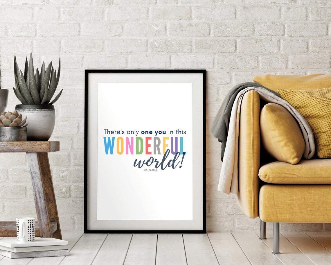 Mister Rogers Theres Only One You Wonderful World Quote Kids Poster